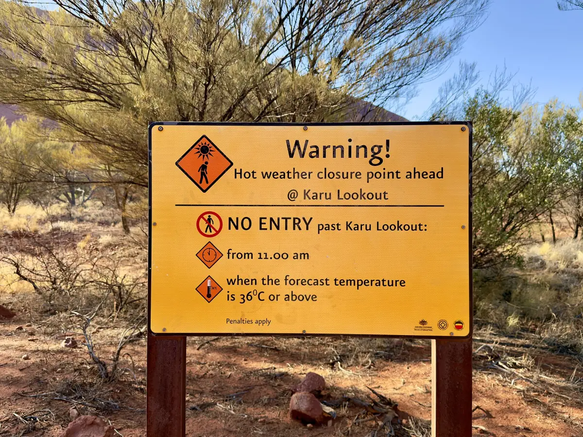 Hot-weather closure sign on the Valley of the Winds walk